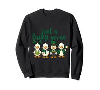 Just A Lucky Goose St Patrick's Day Sweatshirt