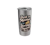 Just A Mama in Her String Cheese Era Snack Mom Stainless Steel Insulated Tumbler