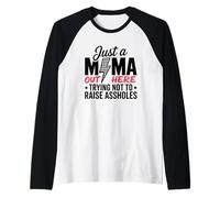 Just A Mama Out Here Raising Kids Raglan Baseball Tee