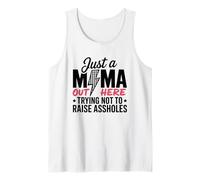 Just A Mama Out Here Raising Kids Tank Top