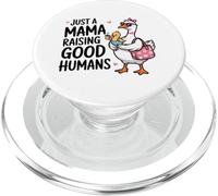 Just A Mama Raising Good Humans Goose Chick Coffee PopSockets PopGrip for MagSafe