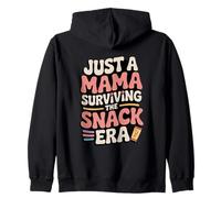 Just A Mama Surviving The Snack Era Funny Mom Zip Hoodie