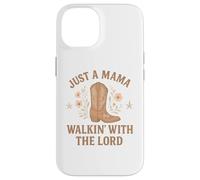Just a Mama Walkin' With the Lord Faithful Mom Case for iPhone 14