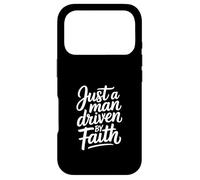 Just a Man Driven by Faith and God Case for iPhone 17 Pro