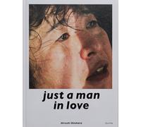 just a man in love