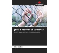Just a matter of contact?: Social representations on the topic of refugees