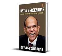 Just a Mercenary?: Notes from My Life and Career
