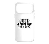 Just A Mom And Her Boy Mother's Day Love Case for iPhone 17 Pro Max