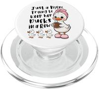 Just A Mom Trying To Keep Her Ducks In A Row Funny Mom Duck PopSockets PopGrip for MagSafe