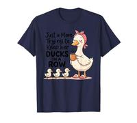 Just A Mom Trying to Keep Her Ducks in A Row T-Shirt