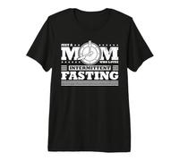 Just a Mom Who Loves Intermittent Fasting Premium T-Shirt