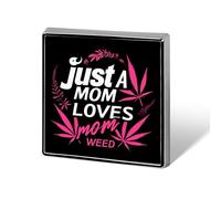 Just A Mom Who Loves Weed Custom Lapel Pins Square Brooch Tie Suit Dress Accessories for Men Women Wedding Birthday