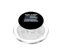 Just A Mom Who Raised A State Trooper Mother's Day PopSockets PopGrip for MagSafe