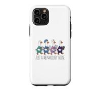 Just A Nephrology Goose Funny Kidney Specialist Nurse Doctor Case for iPhone 11 Pro