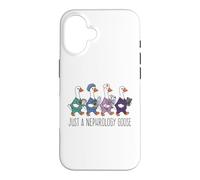 Just A Nephrology Goose Funny Kidney Specialist Nurse Doctor Case for iPhone 16