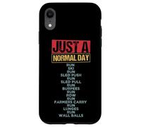 JUST A NORMAL DAY RUN SKI RUN SLED PUSH Workout Gym Case for iPhone XR