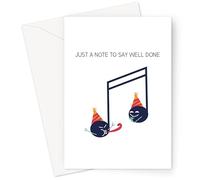 Just A Note To Say Well Done Greeting Card | Well Done Card For Musician, Music Pun Congratulations, Partying Music Note