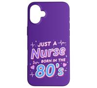 Just a Nurse Born in the 80s Retro Vintage Nursing RN LPNs Case for iPhone 16 Plus