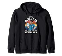 Just a Nurse Dad Who Always Came Back With the Milk Nursing Zip Hoodie