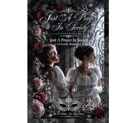 Just A Prayer In Society (A Gentle Romance) 2nd Edition