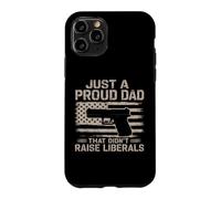 Just A Proud Dad That Didn't Raise Liberals Gun USA Flag Case for iPhone 11 Pro