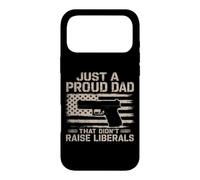 Just A Proud Dad That Didn't Raise Liberals Gun USA Flag Case for iPhone 17 Pro Max