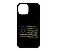 Just A Proud Dad That Didn't Raise Liberals USA Flag Camo Case for iPhone 12 mini