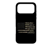 Just A Proud Dad That Didn't Raise Liberals USA Flag Camo Case for iPhone 17 Pro Max