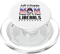 Just A Regular Mom Trying Not To Raise Liberals For Moms PopSockets PopGrip for MagSafe