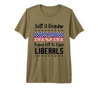 Just A Regular Mom Trying Not to Raise Liberals for Moms Premium T-Shirt