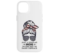 Just A Regular Mom Trying Not To Raise Liberals Republican Case for iPhone 14 Plus