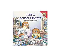 Just a School Project (Little Critter the New Adventures)