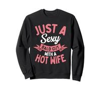 Just A Sexy Bald Guy confidence with no hair Sweatshirt