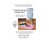 Just a Single Towel: Beyond Mindfulness: The Science of Character