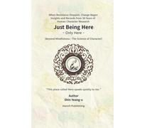 Just a Single Towel: Beyond Mindfulness: The Science of Character (Awakening Human Series)