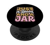 Just A Spoon And A Jar Peanut Butter Lover PopSockets Adhesive PopGrip