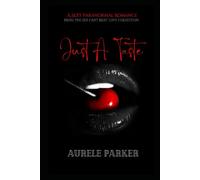 Just A Taste...: 8 (After Dark Series: Sex Can't Beat Love Series...)