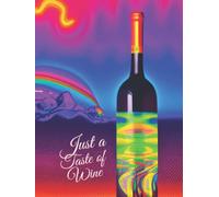 Just A Taste of Wine: Journal of your Wine Tasting Experiences