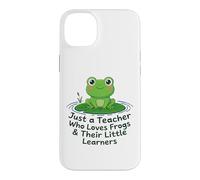 Just A Teacher Loves Frogs Little Learners Funny Frog Gift Case for iPhone 14 Plus