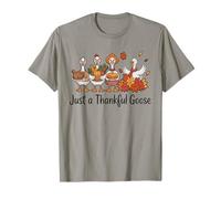 Just A Thankful Goose Funny Cozy Geese Autumn Thanksgiving T-Shirt