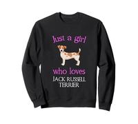 Just a the Girl who loves Jack Russel Terrier Sweatshirt