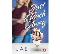 Just a Touch Away