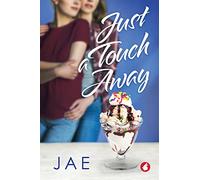 Just a Touch Away (Love on a Dare)