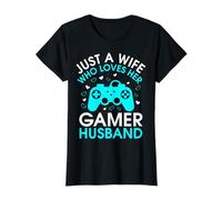 Just A Wife Who Loves Her Gamer Husband Gaming Lover's Wife T-Shirt