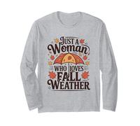 Just A Woman Who Loves Fall Weather Autumn Leaves Long Sleeve T-Shirt