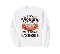 Just A Woman Who Loves Sweet Potato Casserole Sweatshirt