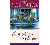 Just Above a Whisper (Tucker Mills Trilogy)
