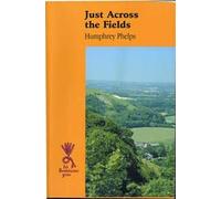 Just Across The Fields (Reminiscence)