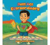 Just Act Extraordinary