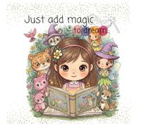Just add Magic to Dream (Coloring my dream)
